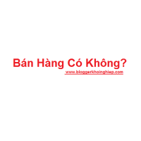 Bán hàng có khó không