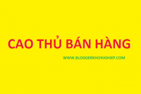 KHÔNG TỰ NHIÊN MÀ XUẤT HIỆN NHỮNG CAO THỦ BÁN HÀNG SIÊU GIỎI