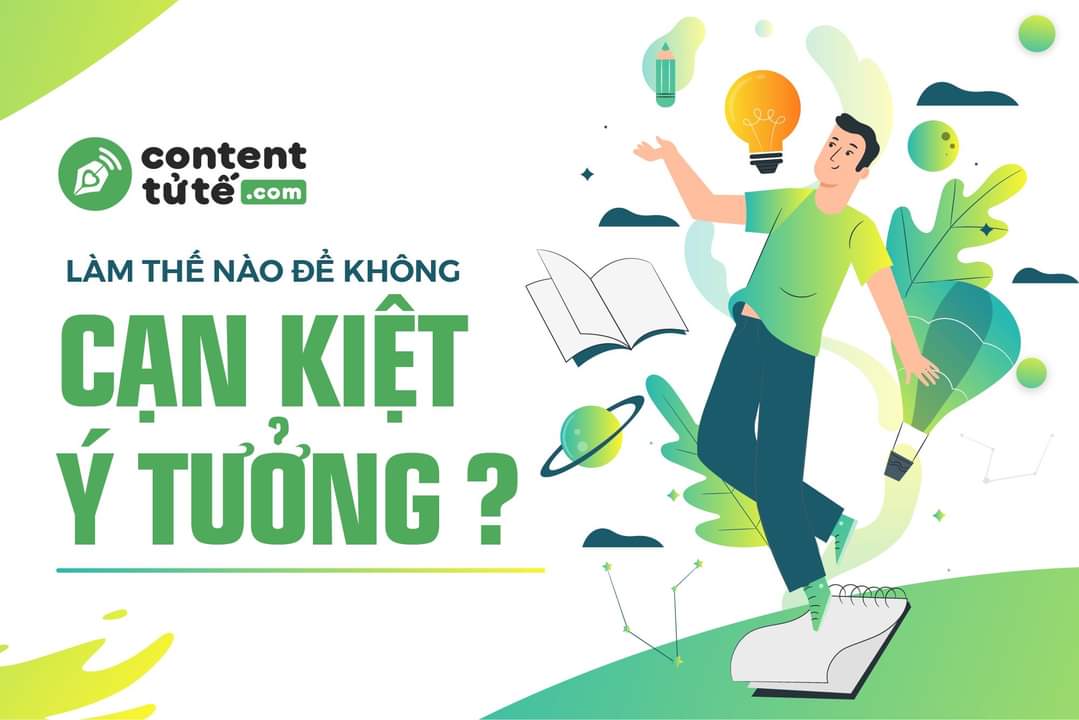 Bí kíp viết content không bao giờ cạn kiệt ý tưởng