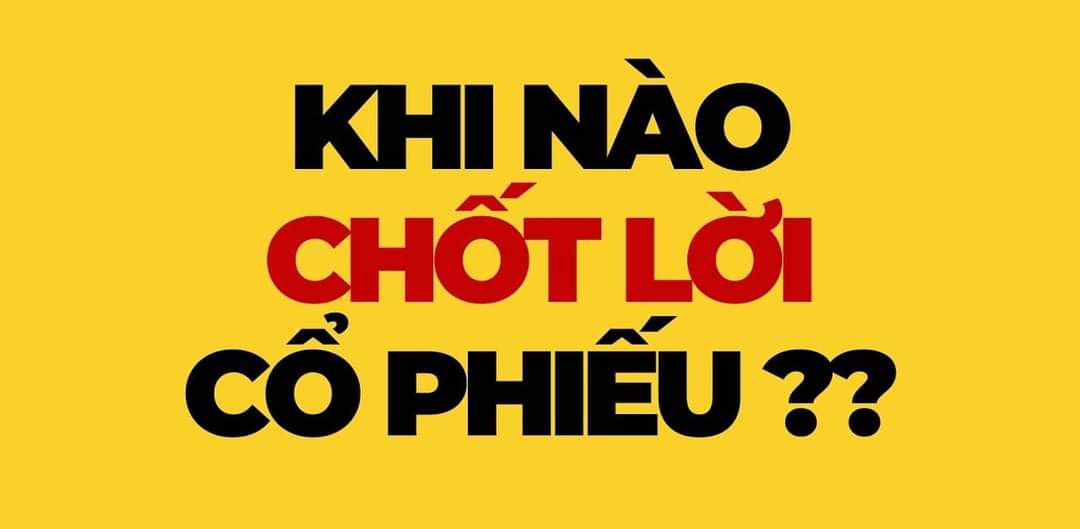 Khi nào thì chốt lời cổ phiếu